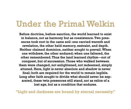 Under the Primal Welkin